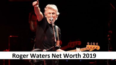 Roger Waters Net Worth 2019