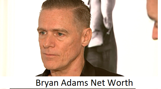 Bryan Adams Net Worth