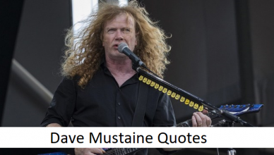 Dave Mustaine Quotes
